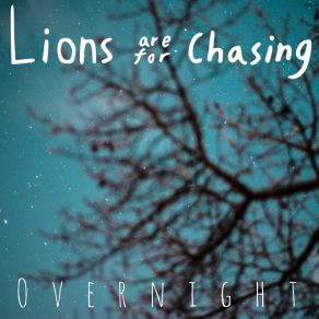 Download track A Change In The Wind Lions Are For Chasing