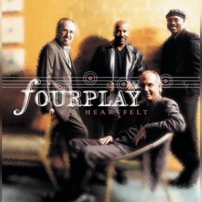 Download track Heartfelt Fourplay