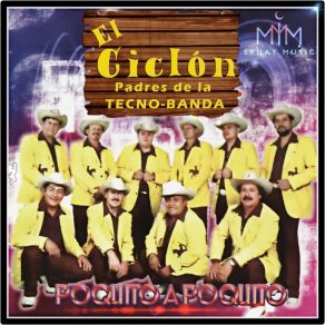 Download track El Comprometido El Ciclón Padres De La Tecno-Banda