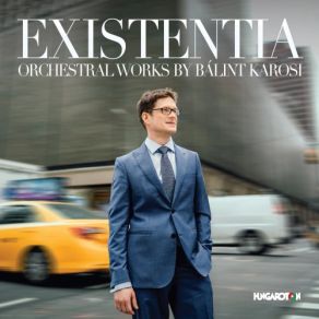 Download track Existentia (Symphonic Poem In Memory Of Sándor Weöres): II. Existentia Balint Karosi, Charles Kiger, Miklós Környei, Anastasia RazvalyaevaBoston Modern Orchestra Project