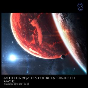 Download track Apache (Original Mix) Misja Helsloot, AxelPolo, Dark Echo