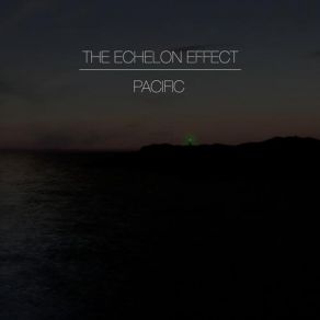 Download track Monterey The Echelon Effect