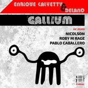 Download track Gallium (Nicolson Remix) DelanoNicolson