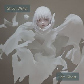 Download track I Am Ghost Ghost & Writer