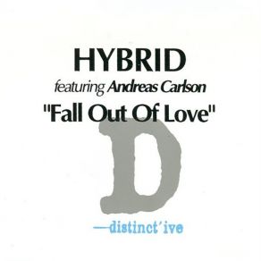 Download track Fall Out Of Love (Radio Edit) Hybrid, Andreas Carlson