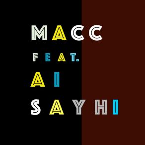 Download track Say Hi (Radio Edit) MaccAI