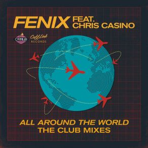 Download track All Around The World (Kue Club Mix) DJ Fenix