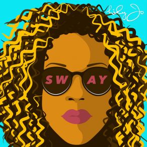 Download track Sway (Geek Boy Remix) Lily-Jo