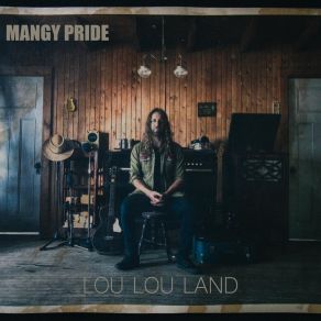 Download track Exit Lou Lou Land Mangy Pride