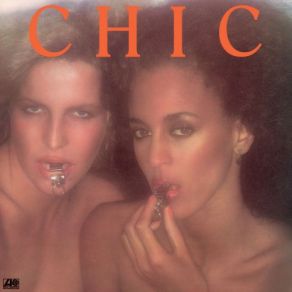 Download track Est-Ce Que C'est Chic (2018 Remaster) Chic