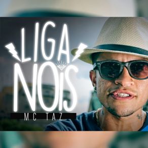 Download track Liga Nois Mc Taz