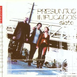 Download track Los Buenos Tiempos Presuntos Implicados