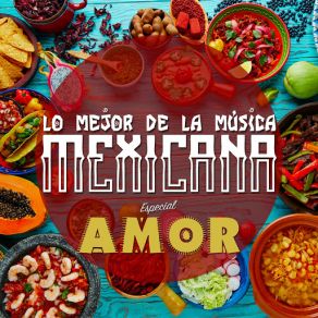 Download track Hasta Que Me Olvides Lo Mejor De La Música Méxicana