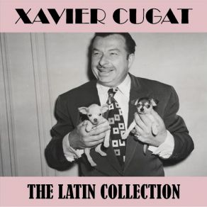 Download track Medley - Jesusita En Chihuahua / La Cucaracha / Jarbe Tapatio Xavier Cugat