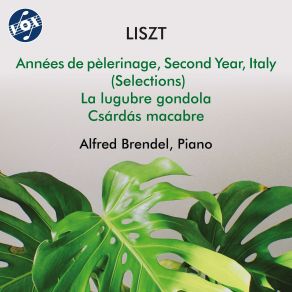 Download track Années De Pèlerinage II, S. 161: No. 7a, Après Une Lecture Du Dante. Fantasia Quasi Sonata. Andante Alfred Brendel