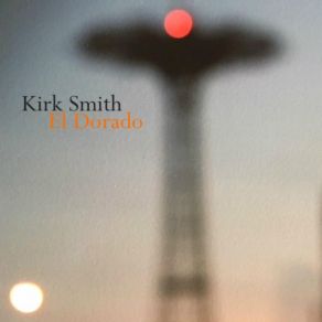 Download track El Dorado Kirk Smith