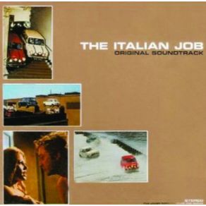 Download track Getta Bloomin' Move On! (The Self Preservation Society) Quincy JonesThe Italian Job