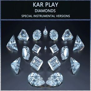 Download track Diamonds (Extended Instrumental Mix) Kar PlayWork In Work