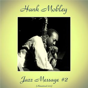 Download track Blues Number Two (Remastered 2017) Hank Mobley