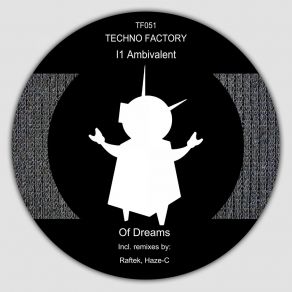 Download track Of Dreams (Haze-C Remix) I1 Ambivalent