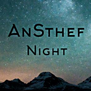 Download track Ansthef Night (Original Mix) Ansthef