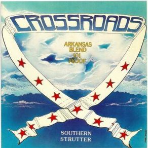 Download track Southern Strutter The Crossroads