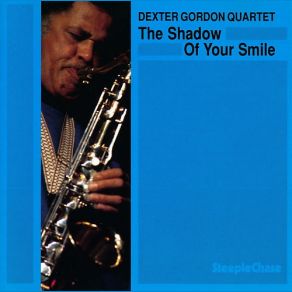 Download track Once I Had A Secret Love Dexter Gordon Quartet