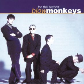 Download track This Is Your Life ('88 Mix) The Blow Monkeys