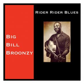 Download track Whiskey And Good Time Blues Big Bill Broonzy