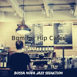 Download track Successful Ambience For Coffee Shops Jazz Seduction