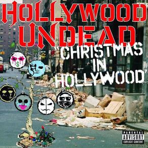 Download track Christmas In Hollywood (Explicit) Hollywood Undead