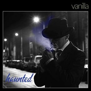 Download track Haunted Vanilla