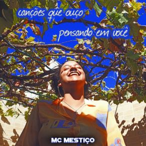 Download track Te Namoro Da Janela MC Mestiço