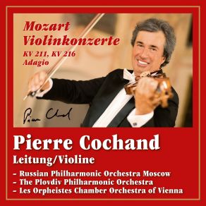 Download track Adagio In E Major For Violin And Orchester, K. 261 Russian Philharmonic Orchestra, Plovdiv Philharmonic Orchestra, Moscow Orchestra, Pierre Cochand