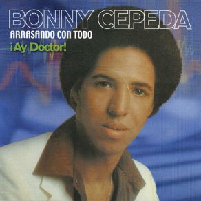 Download track ¡Ay Doctor! Bonny Cepeda