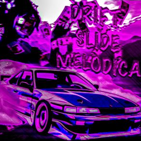 Download track DRIFT SLIDE MELODICA Emxil