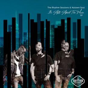 Download track We Can Make It The Rhythm Sessions