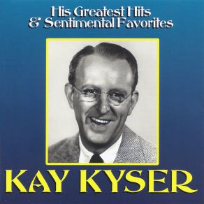 Download track Huggin' And Chalkin' Kay Kyser, Kay Kyser & His Orchestra