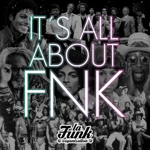 Download track It's All About FNK (Radio Edit) La Funk Organisation