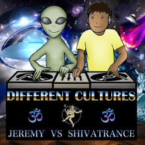 Download track Different Cultures (Original Mix) Jeremy, Shivatrance