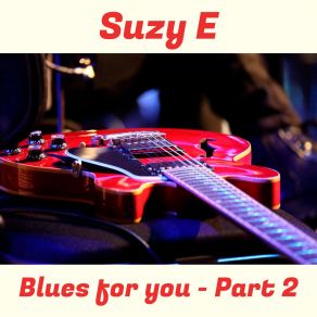 Download track Peachy Blues Suzy E