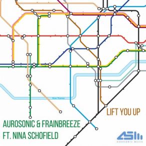 Download track Lift You Up (Original Mix) Aurosonic, Frainbreeze, Nina Schofield