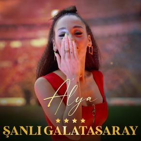 Download track Şanlı Galatasaray (2019 Şampiyonluk Marşı) Alya