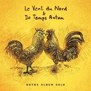 Download track Camarades Le Vent Du Nord, De Temps Antan