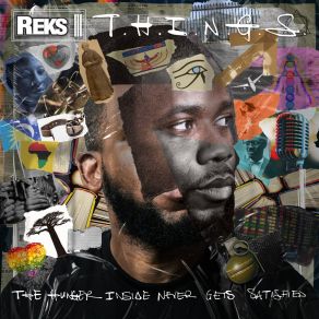 Download track T. H. I. N. G. S. Reks