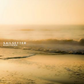 Download track Northern (Ocean) SailsetterThe Ocean