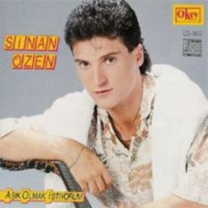 Download track Aşık Olmak İstiyorum Sinan Özen