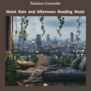 Download track Soft Chatter Amidst Showers Rainbow Ensemble