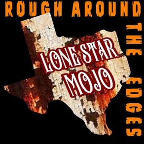 Download track Texas Drought Lone Star Mojo