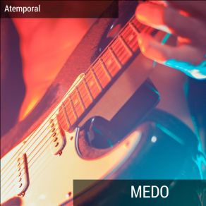 Download track Medo Atemporal